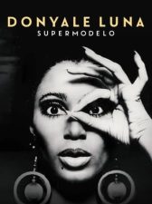 Donyale Luna: Supermodelo