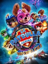 La Patrulla Canina: La superpelícula