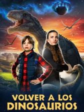 Volver a los dinosaurios