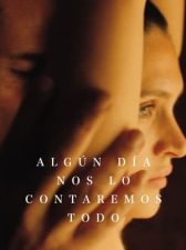 Algún día nos lo contaremos todo