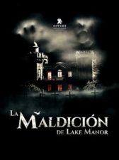 La maldición de Lake Manor