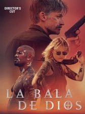 La bala de Dios