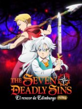The Seven Deadly Sins: El rencor de Edimburgo – Parte 2