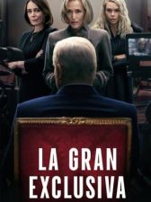 La gran exclusiva