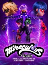 Miraculous World: París, las aventuras de Shadybug y Claw Noir