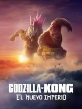 Godzilla y Kong: El nuevo imperio