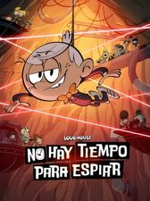 Sin tiempo para espiar: Una peli de Una casa de locos