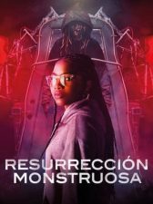 Resurrección monstruosa
