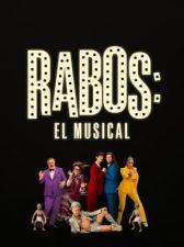 Rabos: El Musical