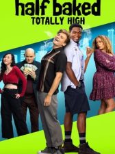 Half Baked: Totally High