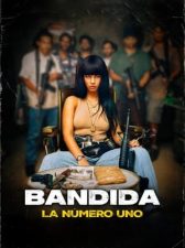 Bandida: La número uno
