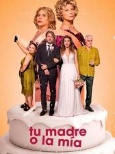 Tu madre o la mía: Guerra de suegras