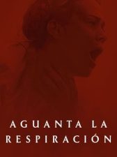 Aguanta la respiración