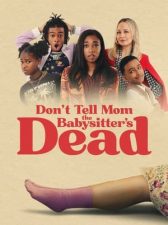 No Le Digas A Mamá Que La Niñera Ha Muerto