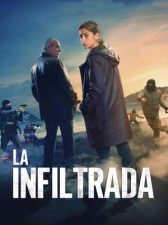 La infiltrada