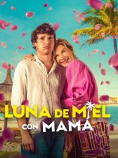 Luna de miel con mamá
