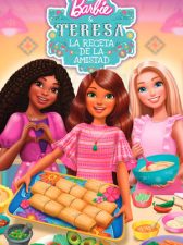 Barbie y Teresa: La receta de la amistad