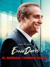 Ennio Doris. El mañana también existe