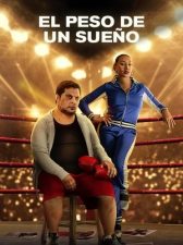 El Peso de un Sueño