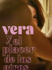 Vera y el placer de los otros