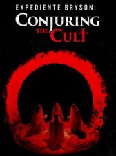 Expediente Bryson: Conjuring the Cult