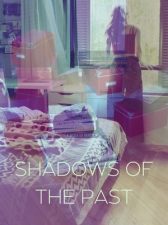 Shadows of the Past