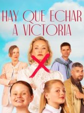 Hay que echar a Victoria