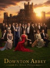 Downton Abbey: El gran final
