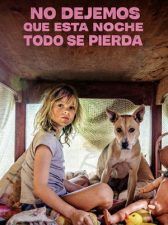 No dejemos que esta noche todo se pierda