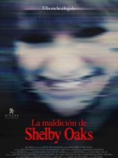 La maldición de Shelby Oaks