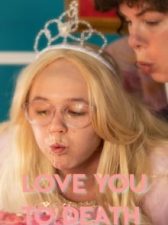 Love You To Death 