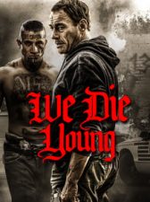 We Die Young 