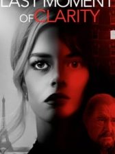 Last Moment of Clarity 