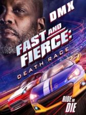 Fast and Fierce: Death Race 