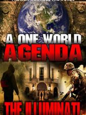 One World Agenda: The Illuminati 