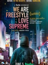 We Are Freestyle Love Supreme 