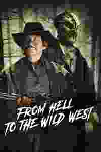 From Hell to the Wild West