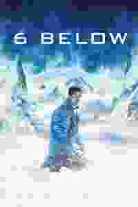 6 Below: Miracle on the Mountain