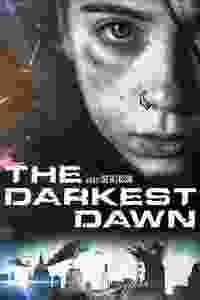 The Darkest Dawn