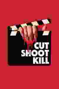 Cut Shoot Kill