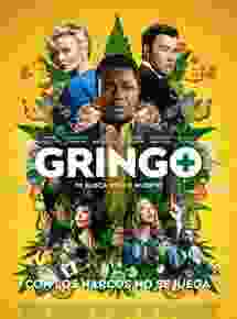 Gringo: Se busca vivo o muerto