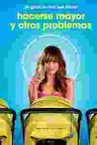 Hacerse mayor y otros problemas