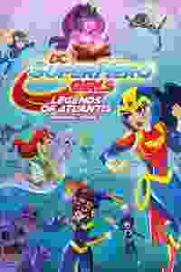 DC Super Hero Girls: Legends of Atlantis