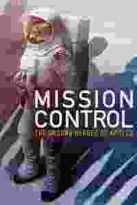 Mission Control: The Unsung Heroes of Apollo