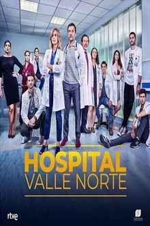 Hospital Valle Norte 1×01