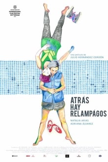 Atrás hay relámpagos