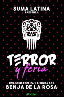 Terror y Feria 1×06