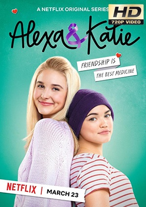 Alexa And Katie – Temporada 1  Capitulos 1 al 12