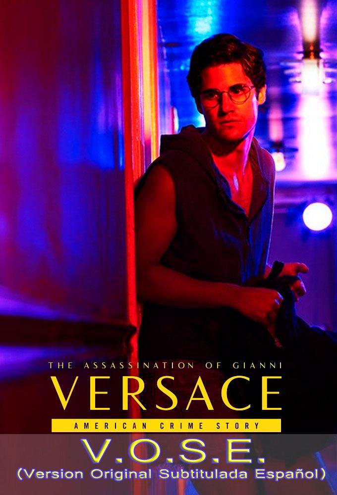 American Crime Story The Assassination of Gianni Versace – Temporada 2  Capitulos 0 al 4