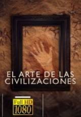 El Arte De Las Civilizaciones Capitulos 1 al 9  Temporada  Capitulo 1